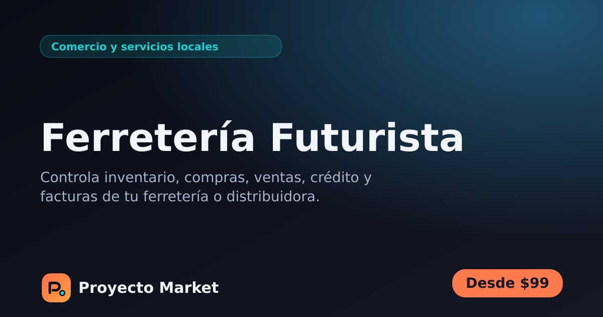 Ferretería Futurista